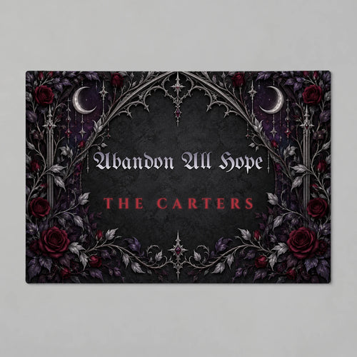 Abandon Hope personalized funny gothic family doormat with sample text "Abandon All Hope, The Carters", flat product view